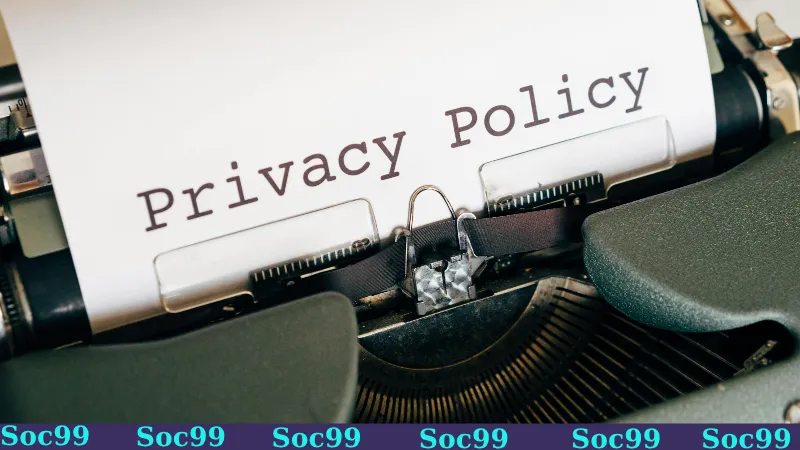 Chính sách bảo mật SOC99 có gì quan trọng?